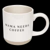 Sweet Water Decor Drinkware>Mama Needs Coffee 14 oz Mug